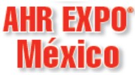 2014 年墨西哥国际空调、暖通及制冷展览(AHR Expo-Mexico)